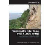 Transcending The Culture-Nature Divide In Cultural Heritage