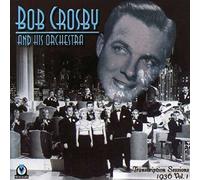 Transcription Sessions Vol.1 / Bob Crosby & His Orchestra