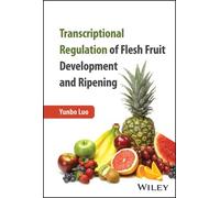 Transcriptional Regulation Of Flesh Fruit Development And Ripening