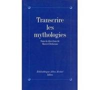 Transcrire les mythologies Marcel Detienne (Auteur)