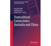 Transcultural Connections: Australia And China