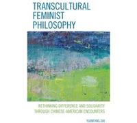 Transcultural Feminist Philosophy by Yuanfang Dai Yuanfang Dai (Auteur)