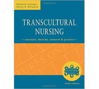 Transcultural Nursing: Concepts, Theories, Research, and Practice