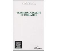 Transdisciplinarité et formation - Gaston Pineau - L'harmattan - broché - Essai