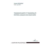 Transdisciplinarité et transversalité: Épistémo-logiques chez Edgar Morin