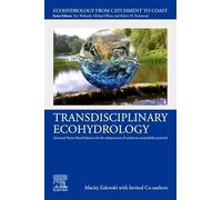Transdisciplinary Ecohydrology: Advanced Nature Based Solutions for the enhancement of catchment sustainability potential