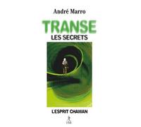 Transe, les secrets