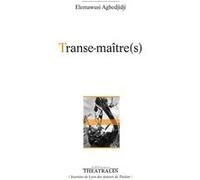 Transe-maître(s)