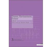 Transe, Ravissement, Extase