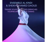 Transe Soufie des Derviches Tourneurs de Damas/Digipack