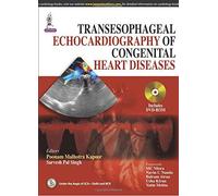 Transesophageal Echocardiography Of Congenital Heart Diseases (Book W/ Dvd)