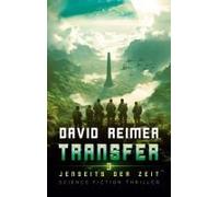 Transfer 3: Jenseits Der Zeit
