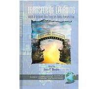 Transfer Of Learning from a Modern Multidisciplinary Perspective, Current Perspectives on Cognition, Learning, and Instruction Jose P. Mestre (Auteur)