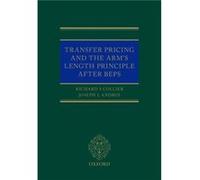 Transfer Pricing And The Arm S Length P Richard Centre For Business Taxation Collier, Andrus Oxford , Joseph L (Auteur)
