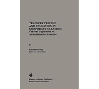 Transfer Pricing And Valuation In Corporate Taxation