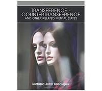 Transference-Countertransference And Other Related Mental States