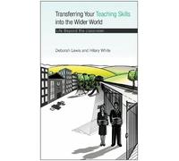Transferring Your Teaching Skills Into The Wider World