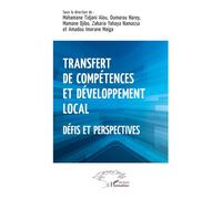 Transfert de compétences et développement local Défis et perspectives - Mahamane Tidjani Alou - L'harmattan - broché - Etude