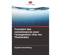 Transfert des connaissances pour l'autogestion chez les Thaïlandais