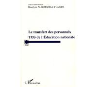 Transfert des personnels TOS de l'Education nationale - Yves GRY - L'harmattan - broché - Etude