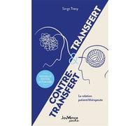 Transfert et Contre-transfert Serge Tracy (Auteur)