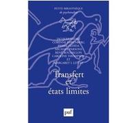 Transfert et états limites Jacques André (Collection dirigée par), Caroline Thompson (Collection dirigée par), Collectif (Auteur)