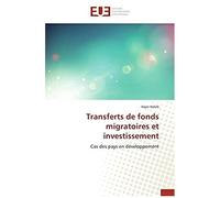 Transferts De Fonds Migratoires Et Investissement