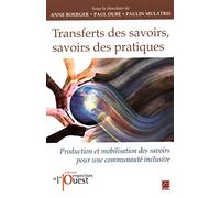 Transferts des savoirs, savoirs des pratiques
