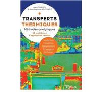 Transferts thermiques Jean-Baptiste Bouvenot (Auteur), Alain Triboix (Auteur)