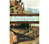 Transfiguration John Dear (Auteur)