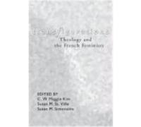 Transfigurations: Theology and the French Feminists
