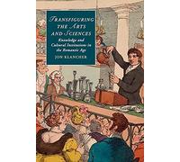 Transfiguring the Arts and Sciences