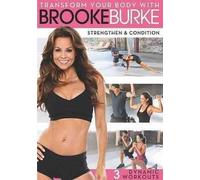 Transformez votre corps avec Brooke Burke – Renforcement et tonification