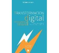 Transformacion Digital Para Empezar La Disrupcion Corporativa