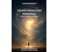 Transformación Personal: Un Viaje de Autodescubrimiento