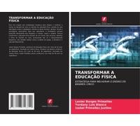 Transformar A Educação Física