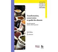 Transformation, Conservation et Qualite des Aliments