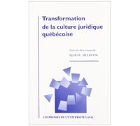Transformation de la Culture Juridique Quebecoise