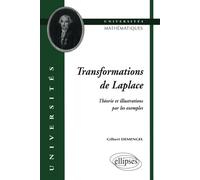 Transformation de Laplace : Théorie et illustrations par les exemples