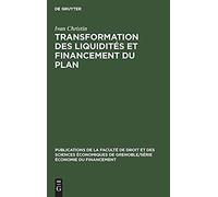 Transformation Des Liquidités Et Financement Du Plan