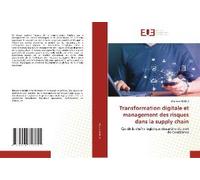 Transformation Digitale Et Management Des Risques Dans La Supply Chain