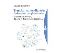 Transformation digitale : l'avènement des plateformes