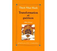 Transformation et guérison : Le Soutra des quatre établissements de l'attention