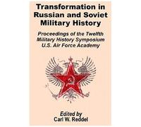 Transformation In Russian And Soviet Military History