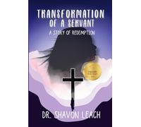 Transformation of a Servant: A Story of Redemption