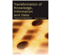 Transformation Of Knowledge, Information And Data