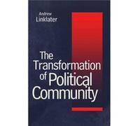 Transformation of Political Community by Andrew University of Keele Linklater Andrew University of Keele Linklater (Auteur)