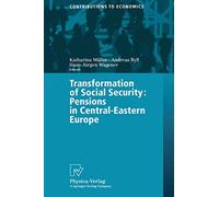 Transformation of Social Security: Pensions in Central-Eastern Europe