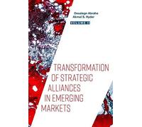Transformation Of Strategic Alliances In Emerging Markets