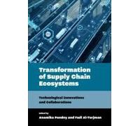 Transformation Of Supply Chain Ecosystems